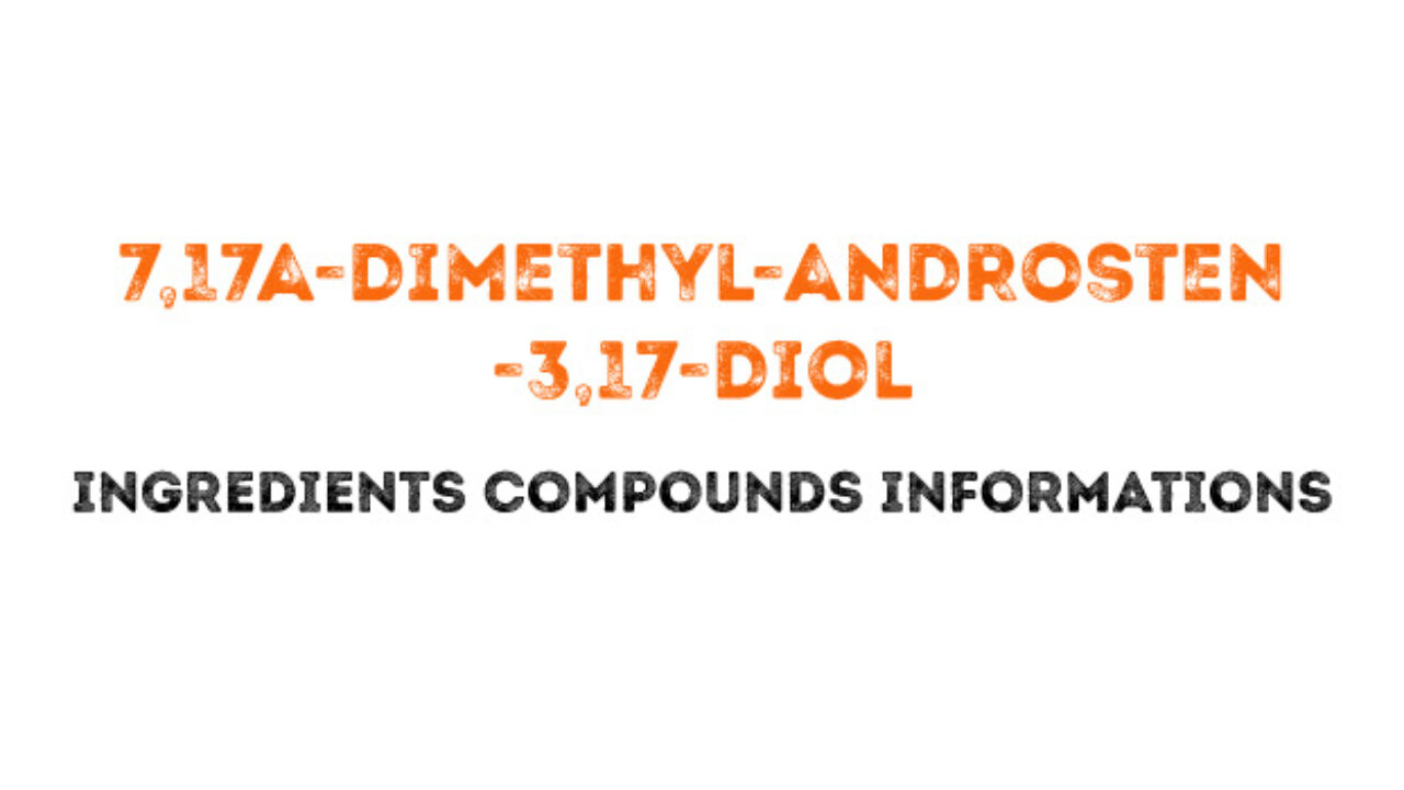 7,17a-dimethyl-androsten-3,17-diol