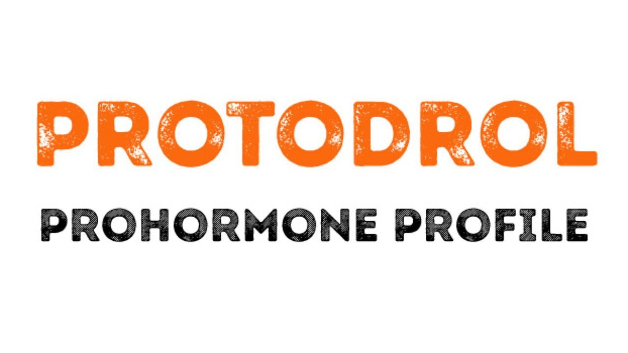 The Protodrol Prohormone Profile