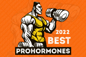 Best Prohormones 2022 on the Market (100% Legal in U.S.)