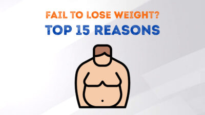 15 scientifically-verified reasons why you can’t lose weight!