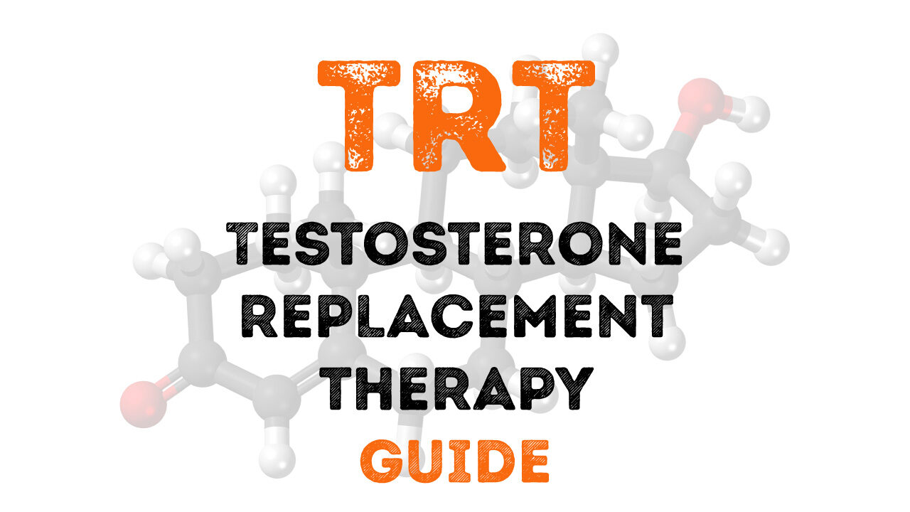 Testosterone replacement therapy – Complete Guide.