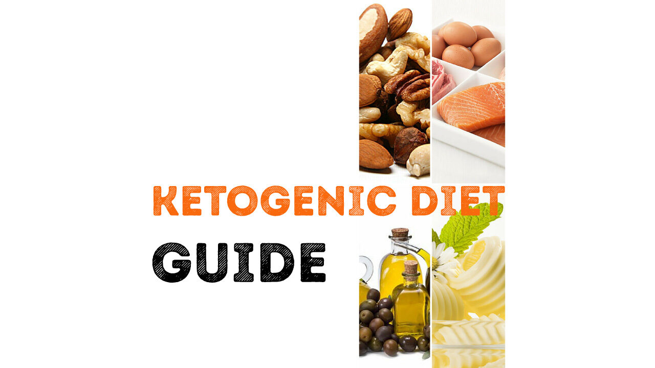 The Ultimate Guide for Ketogenic Diet