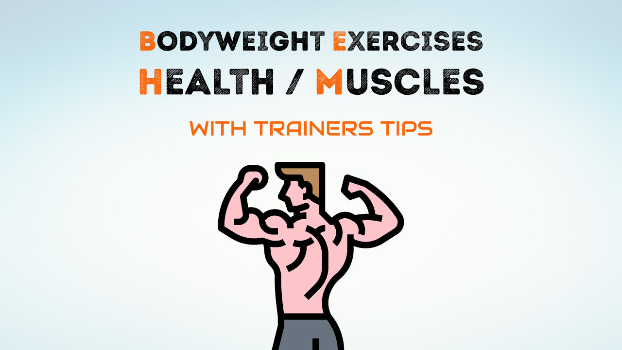 Bodyweight Exercises | Better Strength & Bigger Muscles