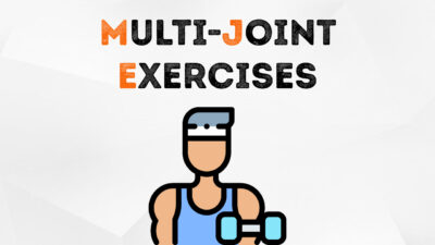 Multi-joint exercises for health and muscle building