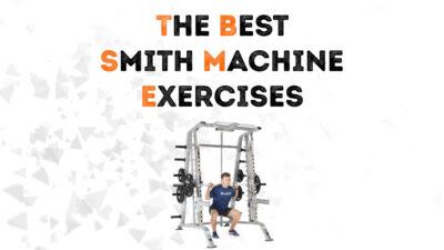 Smith Machine Exercises for Triceps, Shoulders, Back, Glutes and Forearms